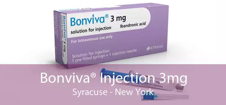 Bonviva® Injection 3mg Syracuse - New York
