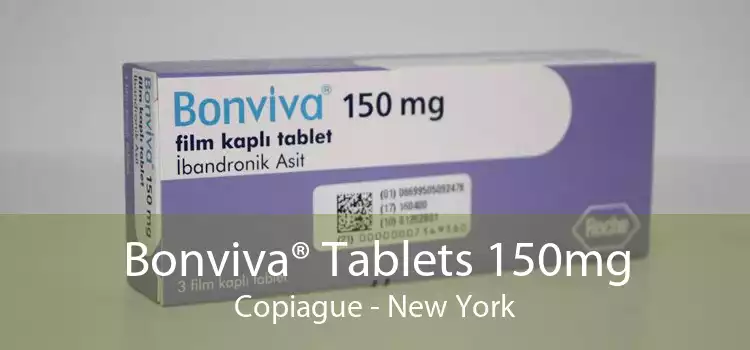 Bonviva® Tablets 150mg Copiague - New York