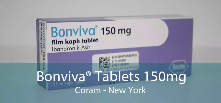 Bonviva® Tablets 150mg Coram - New York