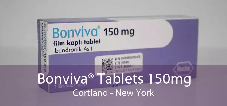 Bonviva® Tablets 150mg Cortland - New York