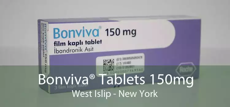 Bonviva® Tablets 150mg West Islip - New York