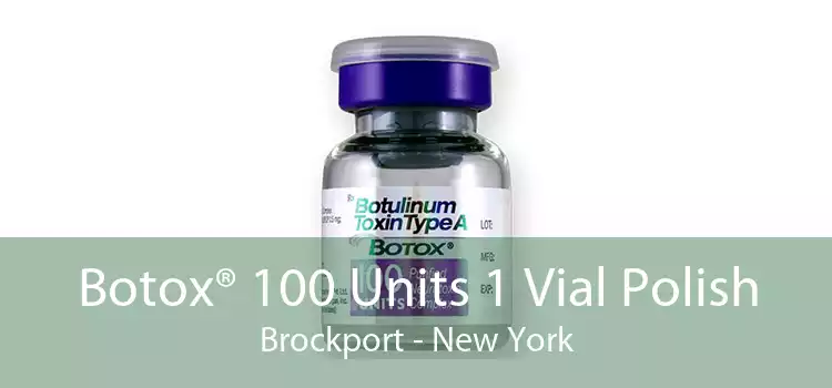 Botox® 100 Units 1 Vial Polish Brockport - New York