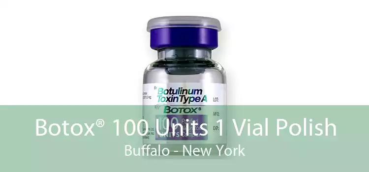 Botox® 100 Units 1 Vial Polish Buffalo - New York