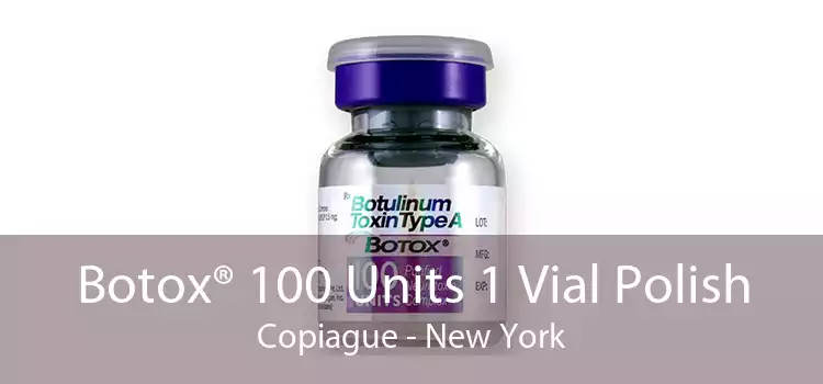 Botox® 100 Units 1 Vial Polish Copiague - New York