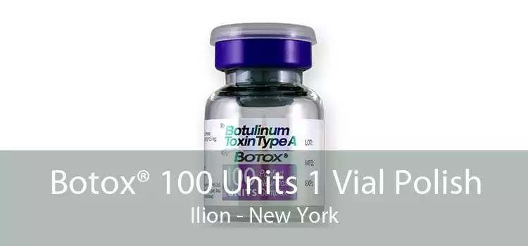 Botox® 100 Units 1 Vial Polish Ilion - New York