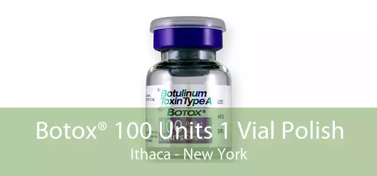 Botox® 100 Units 1 Vial Polish Ithaca - New York