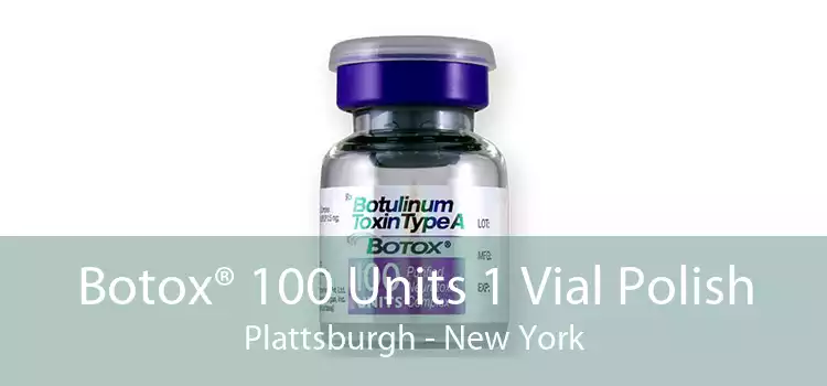 Botox® 100 Units 1 Vial Polish Plattsburgh - New York
