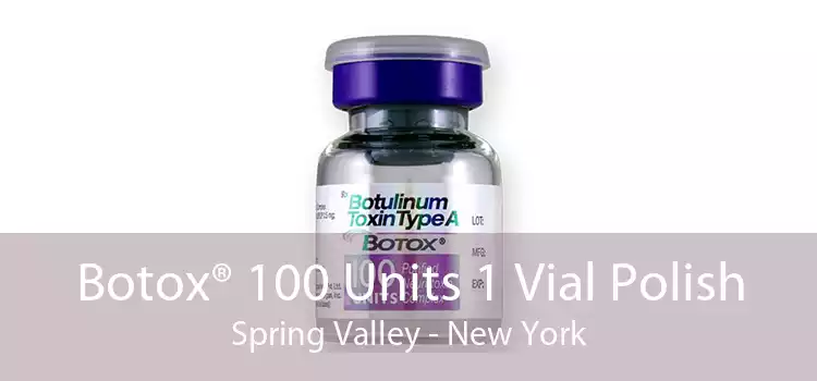 Botox® 100 Units 1 Vial Polish Spring Valley - New York