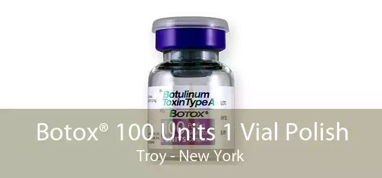 Botox® 100 Units 1 Vial Polish Troy - New York