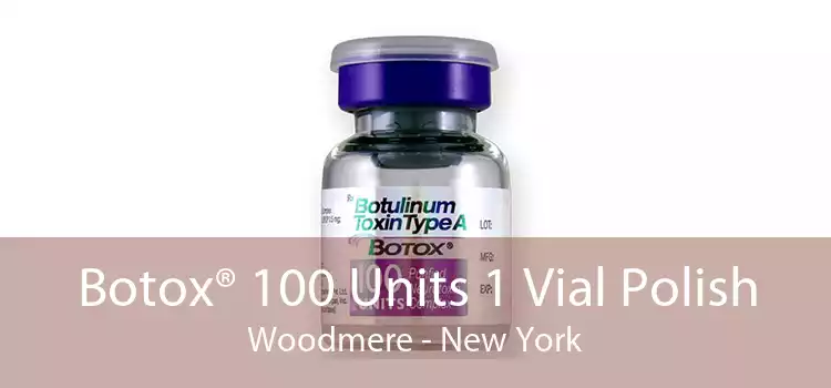 Botox® 100 Units 1 Vial Polish Woodmere - New York