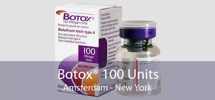 Botox® 100 Units Amsterdam - New York