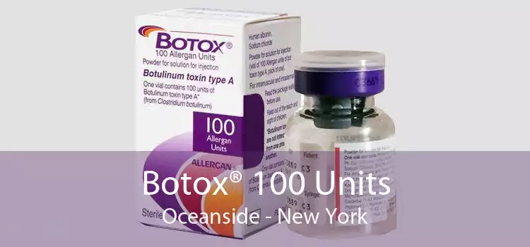 Botox® 100 Units Oceanside - New York