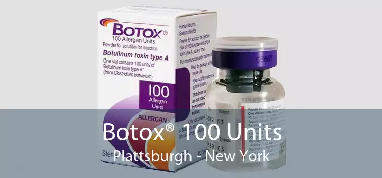 Botox® 100 Units Plattsburgh - New York