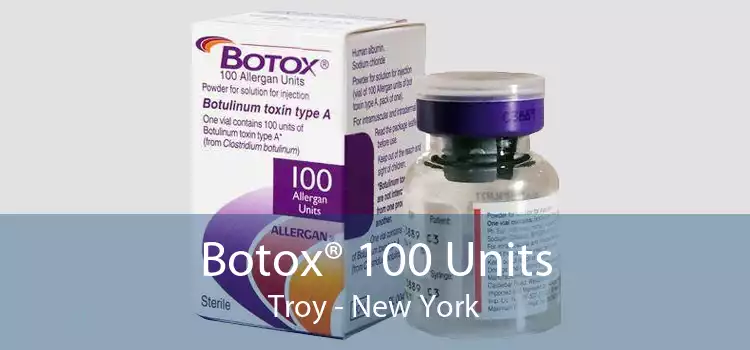 Botox® 100 Units Troy - New York