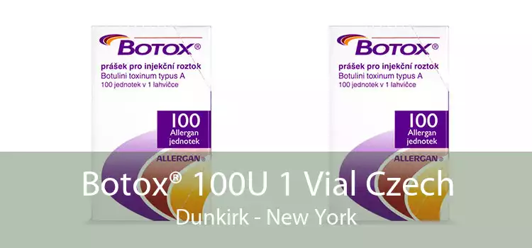 Botox® 100U 1 Vial Czech Dunkirk - New York
