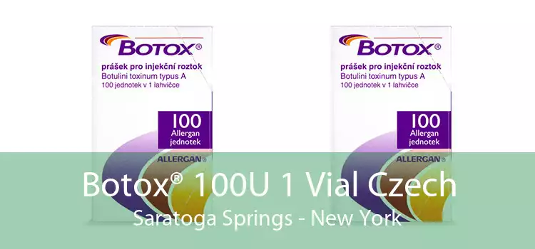 Botox® 100U 1 Vial Czech Saratoga Springs - New York