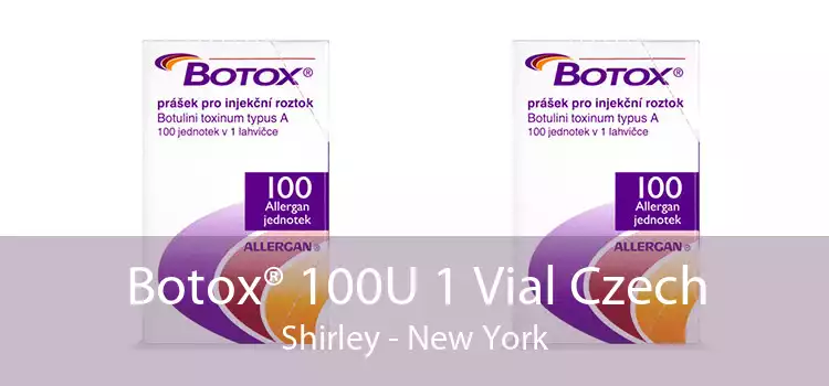 Botox® 100U 1 Vial Czech Shirley - New York