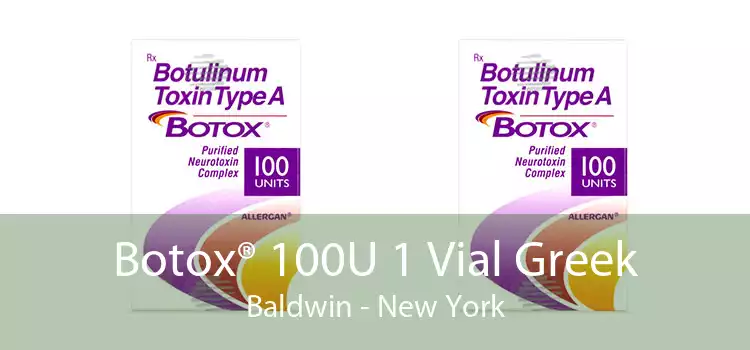 Botox® 100U 1 Vial Greek Baldwin - New York