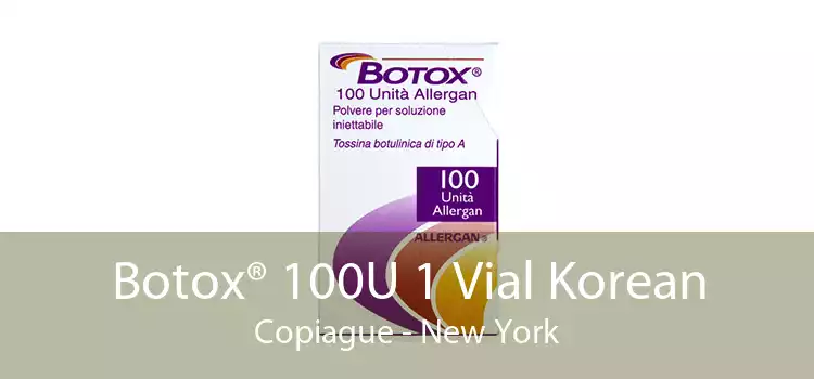 Botox® 100U 1 Vial Korean Copiague - New York