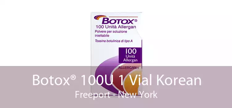 Botox® 100U 1 Vial Korean Freeport - New York