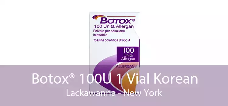 Botox® 100U 1 Vial Korean Lackawanna - New York