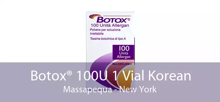 Botox® 100U 1 Vial Korean Massapequa - New York
