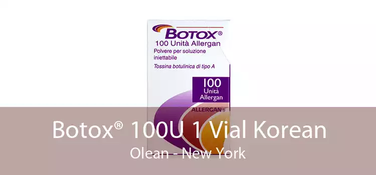 Botox® 100U 1 Vial Korean Olean - New York