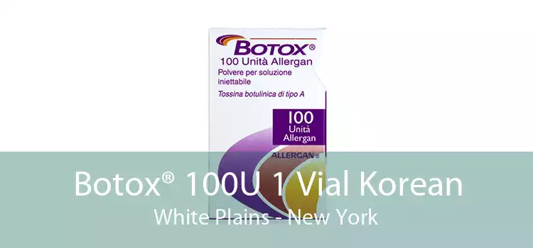 Botox® 100U 1 Vial Korean White Plains - New York