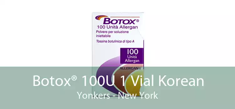 Botox® 100U 1 Vial Korean Yonkers - New York