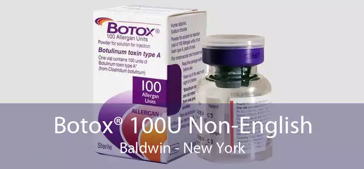 Botox® 100U Non-English Baldwin - New York