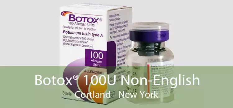 Botox® 100U Non-English Cortland - New York