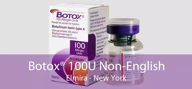 Botox® 100U Non-English Elmira - New York