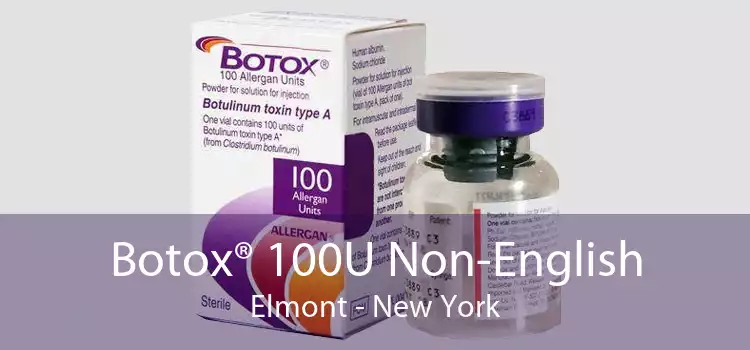 Botox® 100U Non-English Elmont - New York