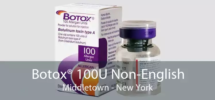 Botox® 100U Non-English Middletown - New York