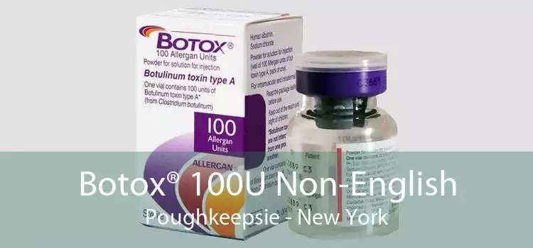 Botox® 100U Non-English Poughkeepsie - New York