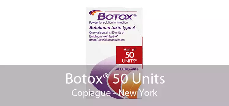 Botox® 50 Units Copiague - New York