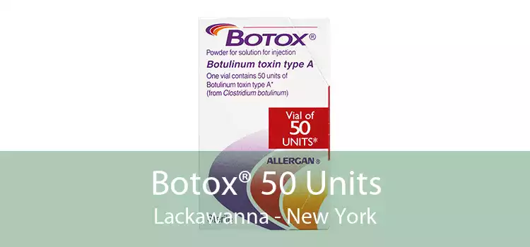 Botox® 50 Units Lackawanna - New York