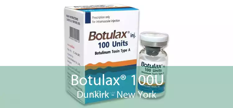 Botulax® 100U Dunkirk - New York
