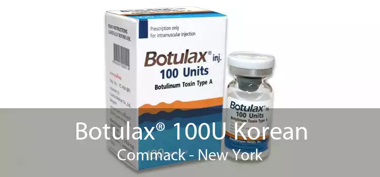 Botulax® 100U Korean Commack - New York