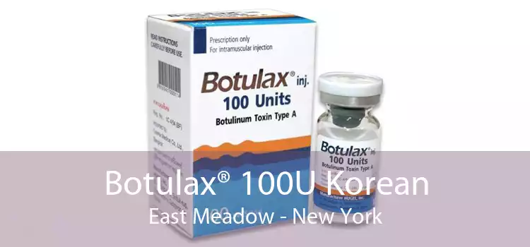 Botulax® 100U Korean East Meadow - New York