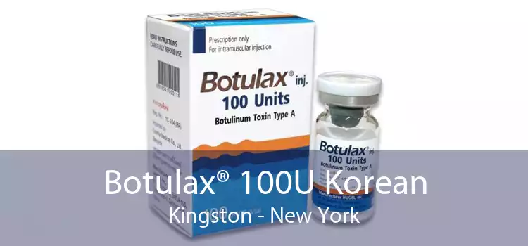 Botulax® 100U Korean Kingston - New York