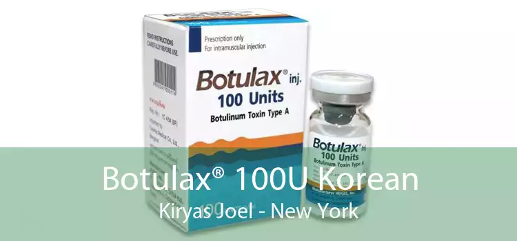 Botulax® 100U Korean Kiryas Joel - New York