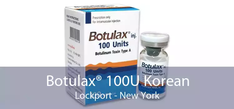 Botulax® 100U Korean Lockport - New York