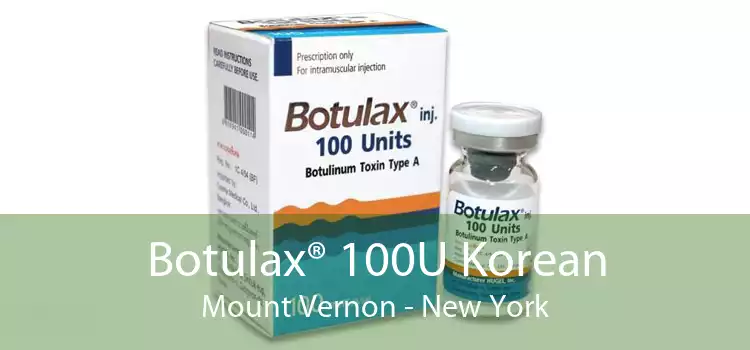 Botulax® 100U Korean Mount Vernon - New York
