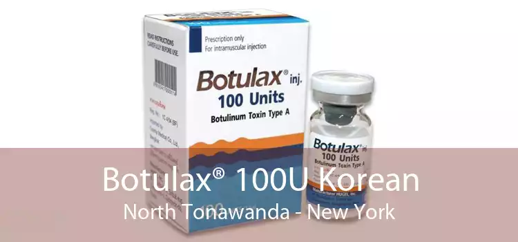 Botulax® 100U Korean North Tonawanda - New York