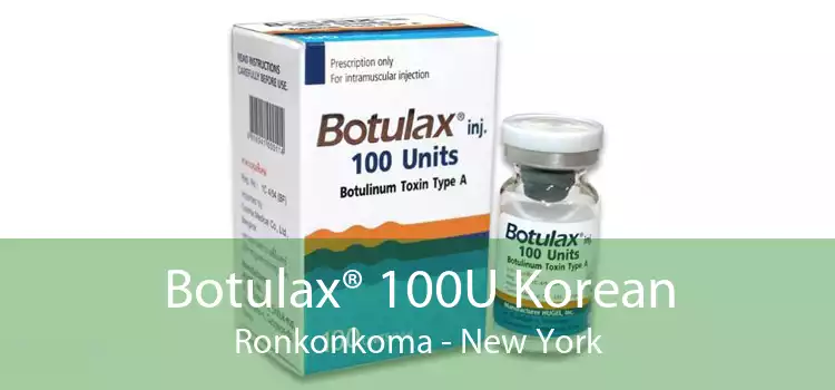 Botulax® 100U Korean Ronkonkoma - New York