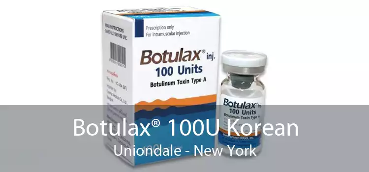 Botulax® 100U Korean Uniondale - New York