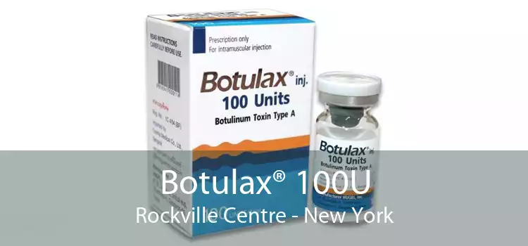 Botulax® 100U Rockville Centre - New York
