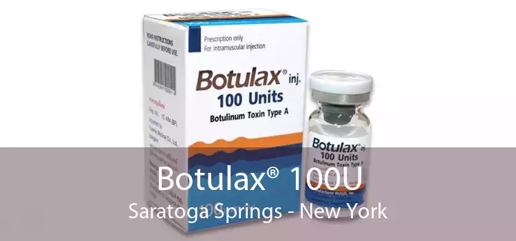 Botulax® 100U Saratoga Springs - New York