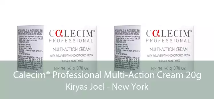 Calecim® Professional Multi-Action Cream 20g Kiryas Joel - New York